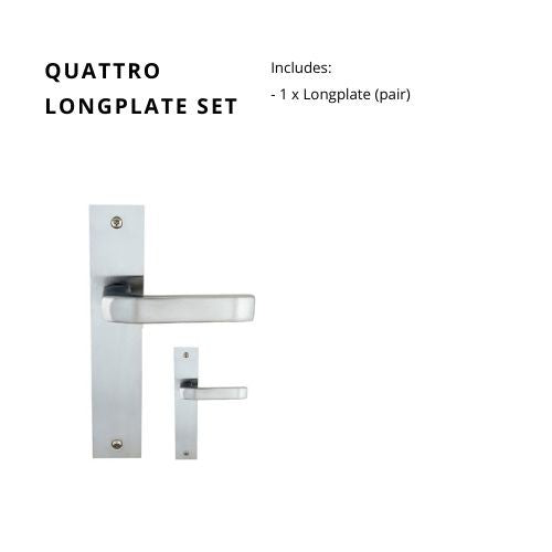 Quattro Lever on Longplate (240x45mm) in Satin Chrome