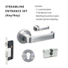 Streamline Entrance Set - Includes 7313, 1143, 7020 & 1147 (70mm Key/Key) in Satin Chrome