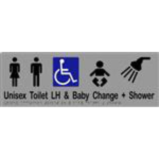 Unisex Accessible Toilet LH, Shower & Baby Change Sign with Braille, Laminated Vinyl 430x150 Silver Over Black in Silver