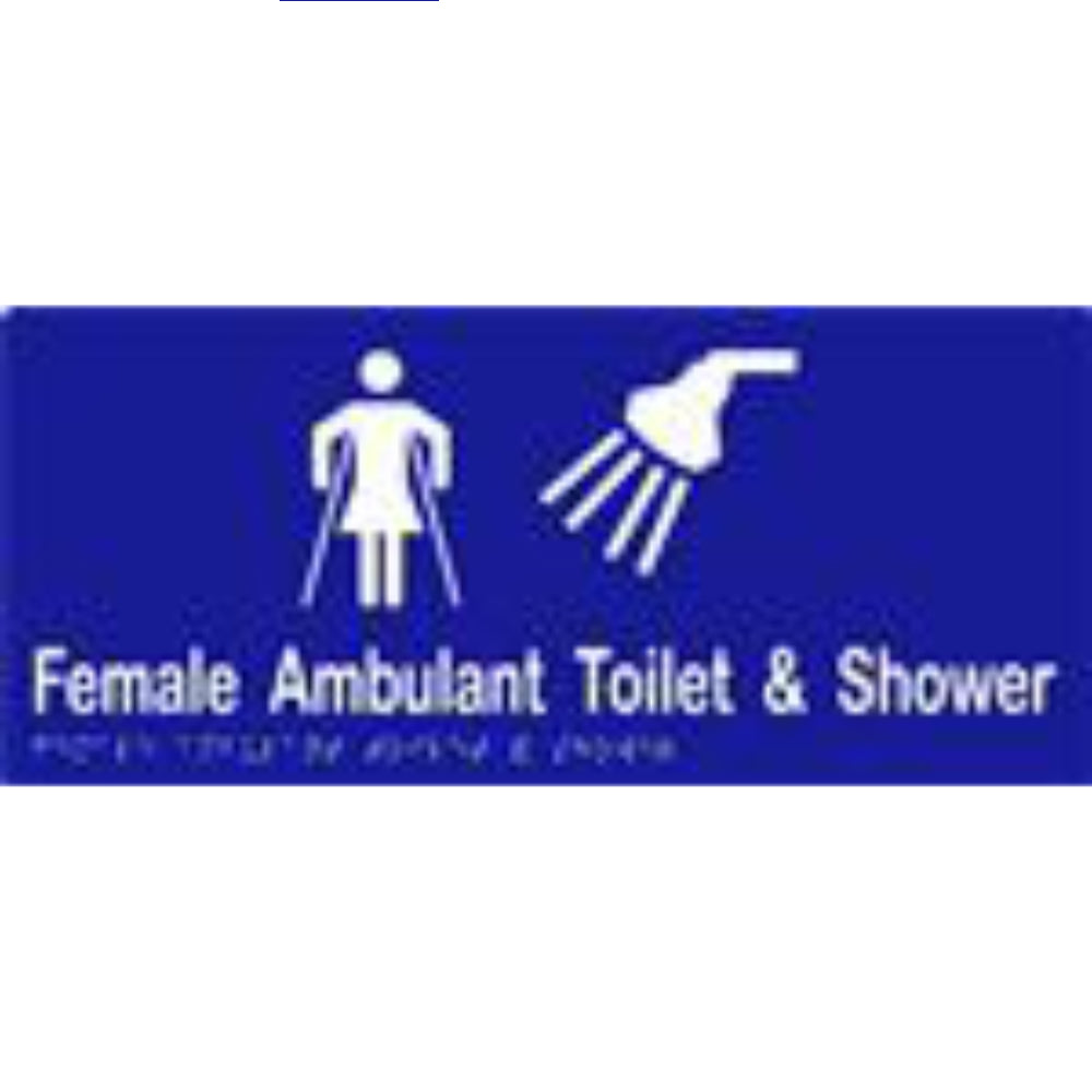 Female ambulant toilet and shower sign with Braille, laminated vinyl, 340x150mm, by Style Finish Design.