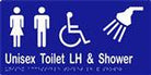Unisex Accessible Toilet LH & Shower Sign with Braille, Laminated Vinyl 300x150 Blue Over White in Blue