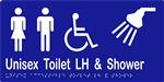 Unisex Accessible Toilet LH & Shower Sign with Braille, Laminated Vinyl 300x150 Blue Over White in Blue