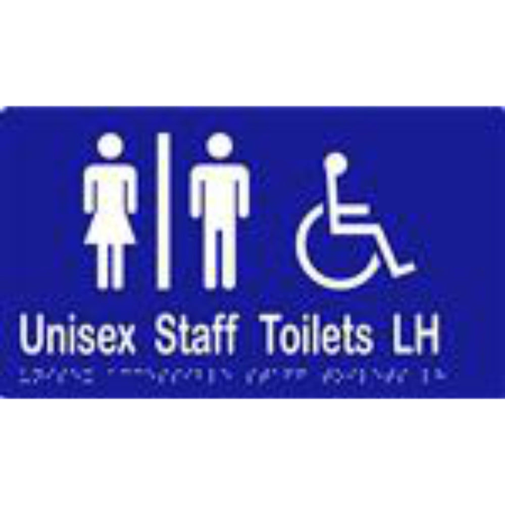 Unisex Accessible Staff Toilets LH Sign with Braille, Laminated Vinyl 260x150 Blue Over White in Blue
