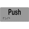 Push Sign with Braille, Laminated Vinyl 100x50 Silver Over Black in Silver
