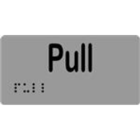 Pull Sign with Braille, Laminated Vinyl 100x50 Silver Over Black in Silver