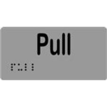 Pull Sign with Braille, Laminated Vinyl 100x50 Silver Over Black in Silver