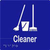 Cleaner Sign with Braille, Laminated Vinyl 150x150 Blue Over White in Blue