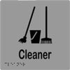 Cleaner Sign with Braille, Laminated Vinyl 150x150 Silver Over Black in Silver